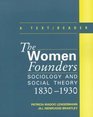 The Women Founders Sociology and Social Theory 18301930 A Text with Readings