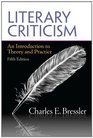 Literary Criticism An Introduction to Theory and Practice