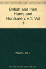 British and Irish Hunts and Huntsmen