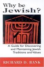 Guide for Discovering and Maintaining Jewish Traditions and Values A Guide for Discovering and Maintaining Jewish Traditions and Values