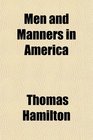 Men and Manners in America