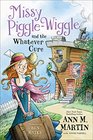 Missy Piggle-Wiggle and the Whatever Cure (Missy Piggle-Wiggle, Bk 1)
