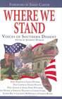 Where We Stand Voices of Southern Dissent