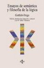 Ensayos de semantica y filosofa de la logica/ Essays of semantics and logic philosophy