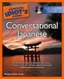 The Complete Idiot's Guide to Conversational Japanese with CDROM