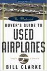 The Illustrated Buyer's Guide to Used Airplanes