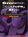 GRAMMAR STRUCTURE AND STYLE A PRACTICAL GUIDE TO ALEVEL ENGLISH