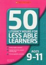 50 Literacy Lessons for Less Able Learners Ages 911 Ages 911