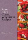 Classic Vegetarian Recipes Rose Elliot