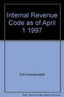 Internal Revenue Code as of April 1 1997
