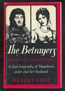 The betrayers Joachim and Caroline Murat