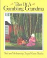 Tale of a Gambling Grandma