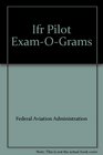 Ifr Pilot ExamOGrams