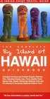 The Complete Big Island of Hawaii Guidebook