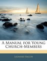 A Manual for Young ChurchMembers