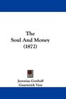 The Soul And Money