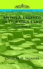 Myths  Legends of Our Own Land Vol 1