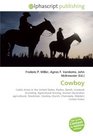 Cowboy: Cattle drives in the United States, Rodeo, Ranch, Livestock branding, Agricultural fencing, Station (Australian agriculture), Stockman, Cowboy church, Charreada, Western United States