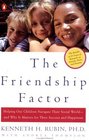 The Friendship Factor  Helping Our chldr Navigate Their Social World Why It Matters for Their Success H