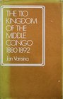 Tio Kingdom the Middle Congo 18801892