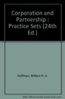 Corporation and Partnership  Practice Sets