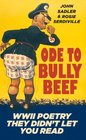 Ode to Bully Beef WWII Poetry They Didn't Let You Read