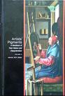 Artists' Pigments: A Handbook of Their History and Characteristics Volume 2