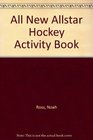 All New Allstar Hockey Activity Book