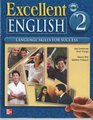Excellent English Level 2 Student Book with Audio Highlights Language Skills For Success