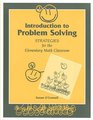 Introduction to Problem Solving Strategies for the Elementary Math Classroom