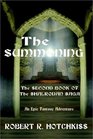 The Summoning: The Second Book of the Shalrodan Saga