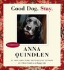 Good Dog. Stay. (Audio CD) (Unabridged)