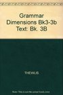 Grammar Dimensions Form Meaning and Use Book 3B Second Edition