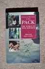 Following the Pack The World of Wolf Research