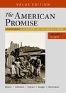 The American Promise Value Edition Volume 1 A History of the United States