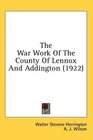 The War Work Of The County Of Lennox And Addington