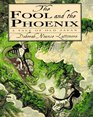 The Fool and the Phoenix A Tale of Ancient Japan