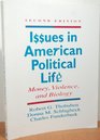 Issues in American Political Life Money Violence and Biology
