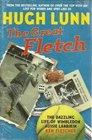 The Great Fletch The Dazzling Life of Wimbledon Aussie Larrikin Ken Fletcher
