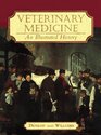 Veterinary Medicine An Illustrated History