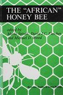 The african Honey Bee