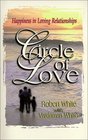 Circle of Love Happiness in Loving Relationships