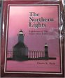 The Northern Lights Lighthouses of the Upper Great Lakes