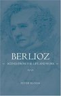 Berlioz Scenes from the Life and Work