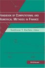 Handbook of Numerical Methods in Finance