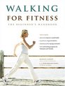 Walking for Fitness The Beginner's Handbook