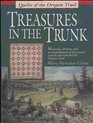 Treasures in the Trunk Quilts of the Oregon Trail