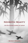 Neurotic Beauty An Outsider Looks at Japan