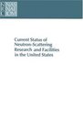 Current Status of NeutronScattering Research and Facilities in the United States