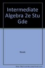 Intermediate Algebra 2e Stu Gde
